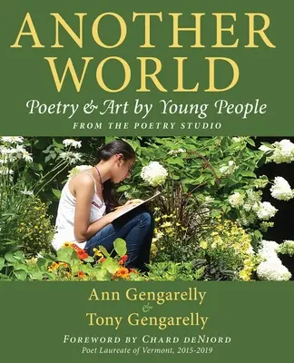 Un altro mondo: Poesia e arte dei giovani di The Poetry Studio - Another World: Poetry and Art by Young People from The Poetry Studio