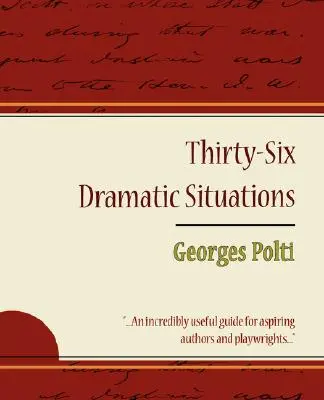 36 situazioni drammatiche - Georges Polti - 36 Dramatic Situations - Georges Polti