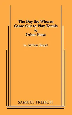 Il giorno in cui le puttane vennero a giocare a tennis - The Day the Whores Came Out to Play Tennis