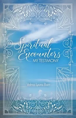 Incontri spirituali La mia testimonianza - Spiritual Encounters My Testimony