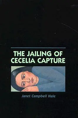 L'incarcerazione di Cecelia Capture - The Jailing of Cecelia Capture