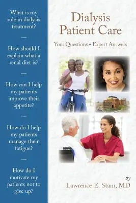 Assistenza al paziente in dialisi: le vostre domande, le risposte degli esperti - Dialysis Patient Care: Your Questions, Expert Answers