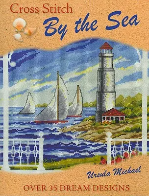 Punto croce in riva al mare - Cross Stitch by the Sea
