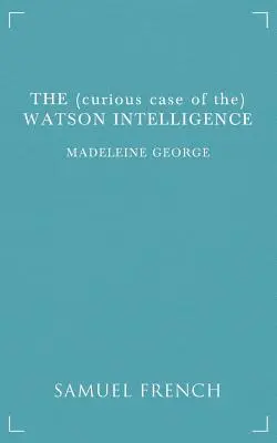 Il curioso caso dell'intelligenza Watson - The (Curious Case of The) Watson Intelligence
