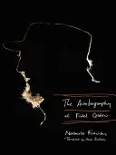Autobiografia di Fidel Castro - Autobiography of Fidel Castro