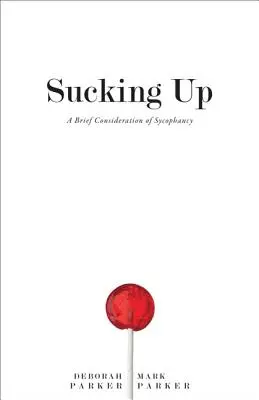 Leccare il culo: Breve considerazione sulla leccornia - Sucking Up: A Brief Consideration of Sycophancy