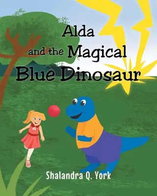 Alda e il magico dinosauro blu - Alda and the Magical Blue Dinosaur