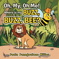 Oh, mio, mio! Dov'è il mio Buzz, Buzz, Bee? - Oh, My, Oh Me! Where Is My Buzz, Buzz, Bee?