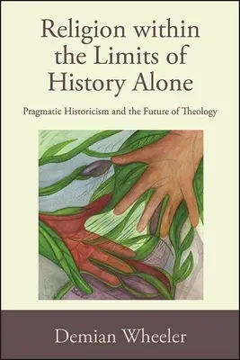 La religione nei limiti della sola storia - Religion within the Limits of History Alone
