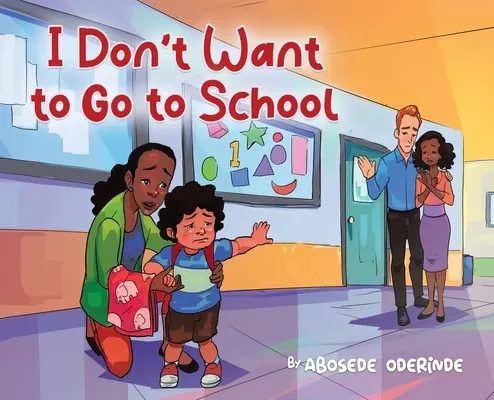 Non voglio andare a scuola - I Don't Want to Go to School