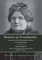 Memorie di una nonna: Scene dalla storia culturale degli ebrei di Russia nell'Ottocento, volume secondo - Memoirs of a Grandmother: Scenes from the Cultural History of the Jews of Russia in the Nineteenth Century, Volume Two