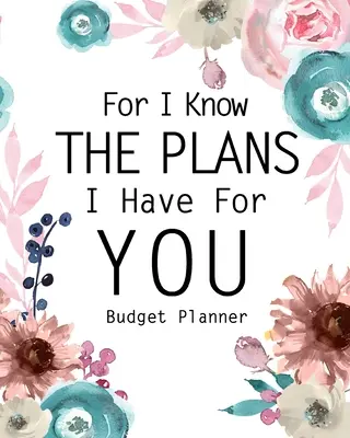 Perché so i piani che ho per te - For I Know The Plans I Have For You
