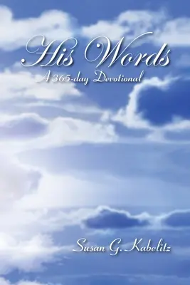 Le sue parole: Un devozionale di 365 giorni - His Words: A 365-day Devotional
