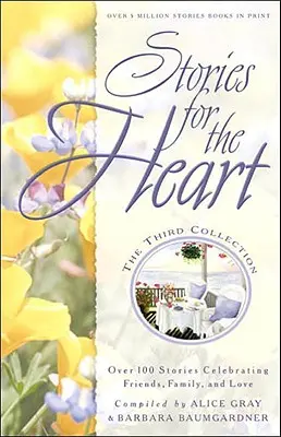 Storie per il cuore: La terza raccolta - Stories for the Heart: The Third Collection