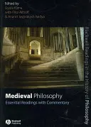 Filosofia medievale: Letture essenziali con commento - Medieval Philosophy: Essential Readings with Commentary