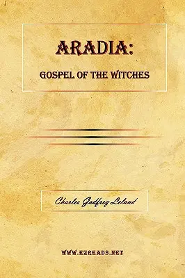 Aradia: Vangelo delle Streghe - Aradia: Gospel of the Witches