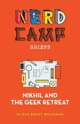 Nikhil e il ritiro dei geek (Nerd Camp Briefs #1) - Nikhil and the Geek Retreat (Nerd Camp Briefs #1)
