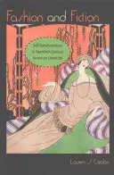 Moda e finzione: La trasformazione del sé nella letteratura americana del XX secolo - Fashion and Fiction: Self-Transformation in Twentieth-Century American Literature