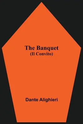 Il Convito - The Banquet (Il Convito)