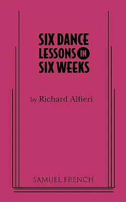 Sei lezioni di danza in sei settimane - Six Dance Lessons in Six Weeks
