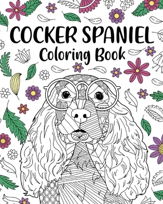 Libro da colorare del Cocker Spaniel - Cocker Spaniel Coloring Book