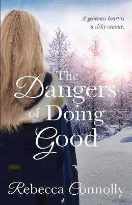 I pericoli del fare del bene - The Dangers of Doing Good