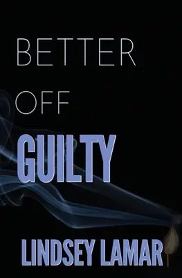 Meglio non essere colpevoli - Better Off Guilty