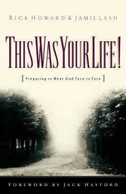Questa era la tua vita! Prepararsi a incontrare Dio faccia a faccia - This Was Your Life!: Preparing to Meet God Face to Face