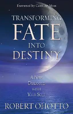 Trasformare il fato in destino - Transforming Fate Into Destiny