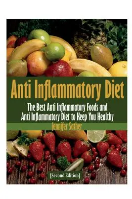 Dieta anti-infiammatoria [Seconda Edizione] - Anti Inflammatory Diet [Second Edition]
