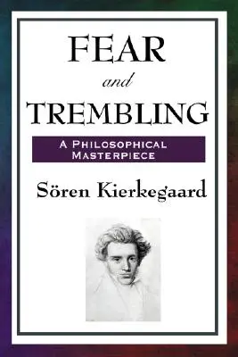 Paura e tremore: Un capolavoro filosofico - Fear and Trembling: A Philosophical Masterpiece
