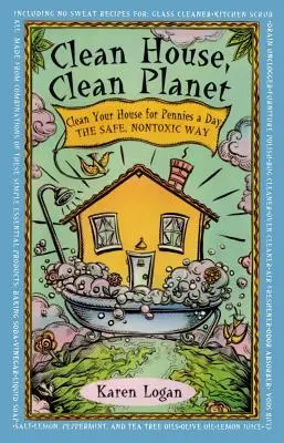 Casa pulita Pianeta pulito - Clean House Clean Planet
