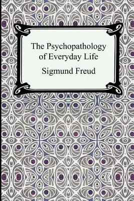 Psicopatologia della vita quotidiana - The Psychopathology of Everyday Life