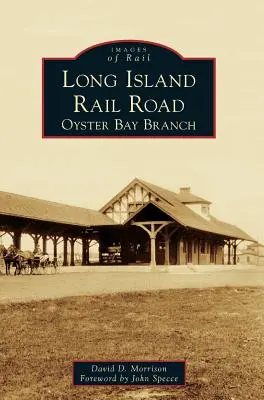 Long Island Rail Road: Ramo di Oyster Bay - Long Island Rail Road: Oyster Bay Branch