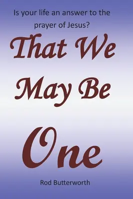 Che possiamo essere uno - That We May Be One