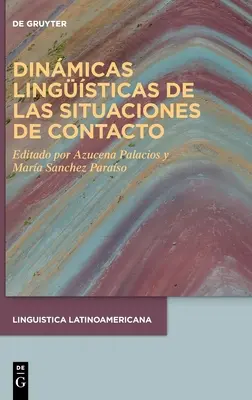 Dinamiche linguistiche delle situazioni di contatto - Dinmicas lingsticas de las situaciones de contacto