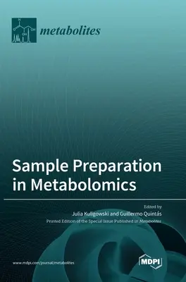 Preparazione dei campioni nella metabolomica - Sample Preparation in Metabolomics