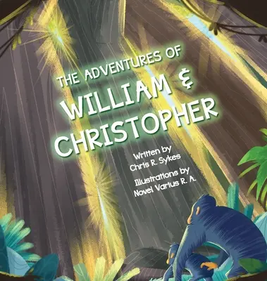 Le avventure di William e Christopher - The Adventures of William and Christopher