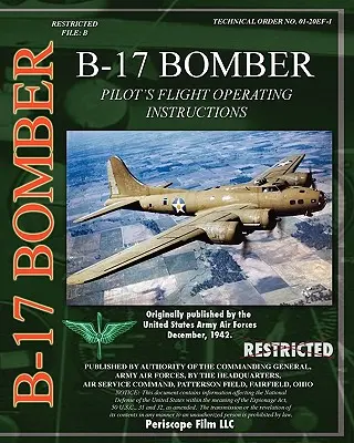 Istruzioni operative per i piloti di B-17 - B-17 Pilot's Flight Operating Instructions