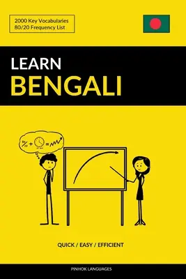 Imparare il bengalese - Rapido / Facile / Efficace: 2000 vocaboli chiave - Learn Bengali - Quick / Easy / Efficient: 2000 Key Vocabularies