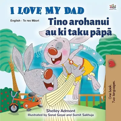 Amo mio padre (Libro bilingue inglese maori per bambini) - I Love My Dad (English Maori Bilingual Book for Kids)