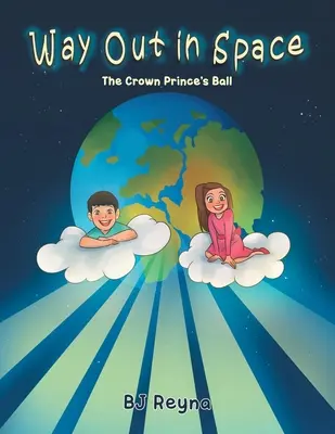 Nello spazio: Il ballo del principe ereditario - Way Out in Space: The Crown Prince's Ball