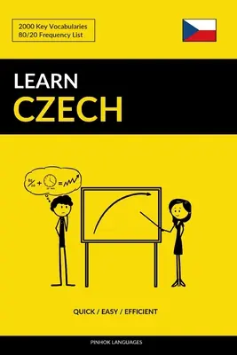 Imparare il ceco - Rapido / Facile / Efficiente: 2000 vocaboli chiave - Learn Czech - Quick / Easy / Efficient: 2000 Key Vocabularies
