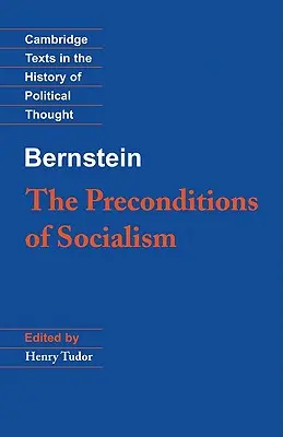 Bernstein: I presupposti del socialismo - Bernstein: The Preconditions of Socialism