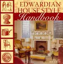 Lo stile della casa edoardiana - Edwardian House Style