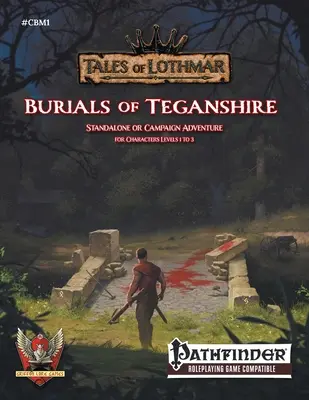 Sepolcri del Teganshire per Pathfinder 1E - Burials of Teganshire for Pathfinder 1E