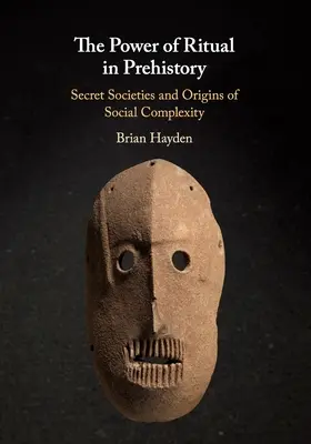 Il potere del rituale nella preistoria - The Power of Ritual In Prehistory