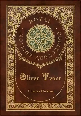 Oliver Twist (Edizione reale da collezione) (Copertina rigida laminata con custodia) - Oliver Twist (Royal Collector's Edition) (Case Laminate Hardcover with Jacket)