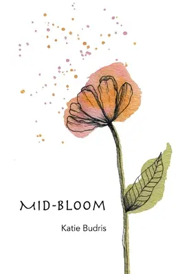 A metà fioritura - Mid-Bloom