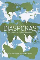 Diaspore: Concetti, intersezioni, identità - Diasporas: Concepts, Intersections, Identities